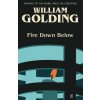 Fire Down Below (William Golding)(Brožovaná)