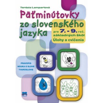 Päťminútovky zo slovenského jazyka pre 7. 9. ročník základných škôl