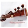 Meditace se sitárem live /CD/ - Jiří Mazánek