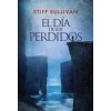 El día de los perdidos (Brožovaná)