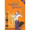 Tajenky života - kniha druhá - Brandon Bays