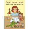 Český jazyk 2 NOVĚ, 1. díl - PS - NNS