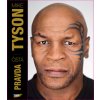 Čistá pravda (Larry Sloman, Mike Tyson)