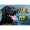 Pozorpes.sk, výstražná tabuľka (Labrador čierny)