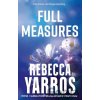 Full Measures - Rebecca Yarros