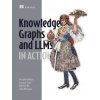 KNOWLEDGE GRAPHS & LLMS IN ACTION
