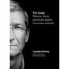 Tim Cook Génius který povznesl Apple na novou úroveň - Kahney Leander