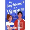 My Boyfriend is a Vampir…