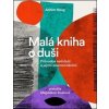 Malá kniha o duši - Achim Haug