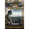 A Song with Teeth: A Los Nefilim Novel (Frohock T.)