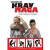 Krav maga úvod principy a techniky - Weckauf Peter Weckauf Hanzalová Irmi