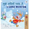I Love Winter (Hindi English Bilingual Book for Kids)