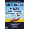 Síla rodu v nás