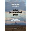 Krása je rozmanitost plazů - Alexandr Stipsits, Václav Cílek