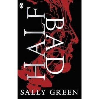 Half Bad - Sally Green