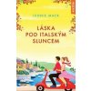 Láska pod italským sluncem - Leonie Mack