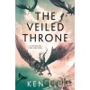 The Veiled Throne - Ken Liu