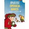 Operácia Narcis - Jorn Lier Horst, Hans Jorgen Sandnes (ilustrátor)