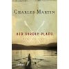 Keď svrčky plačú - Charles Martin