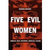 Five Evil Women