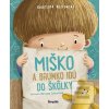Miško a Brumko idú do šk… (Katarzyna Kozlowska, Marianna Schoett)