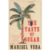 Taste of Sugar - A Novel