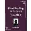 Silent Reading: Mo Du (Novel) Vol. 1 (Brožovaná)