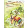Myšiak Samuel a jeho cesta okolo Slovenska na bicykli
