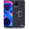 Picasee silikónový prehľadný obal pre Realme 8 Pro - Všetko je na tebe