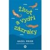 Život a vydří zázraky - Prior Hazel