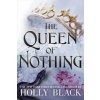 The Queen of Nothing (The Folk of the Air #3) - Holly Blacková