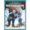Metabaron 2 - brož., Jodorowsky Alejandro, 2023