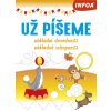 Už píšeme - Základní dovednosti/Základné schopnosti