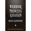 Warrior Princess Assassin (Deluxe Limited Edition) ()