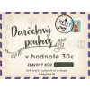 Darčeková poukážka v hodnote 30€