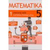 Matematika 5. ročník - pracovný zošit 1. diel (SJ) - Hejný Milan, Jirotková Darina, Michnová Jitka, Bomerová Eva