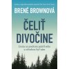 Čeliť divočine - Kniha