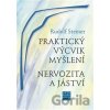 Praktický výcvik myšlení - Rudolf Steiner