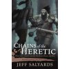 Chains of the Heretic: Bloodsounder's ARC Book Three (Jeff Salyards)(Brožovaná)