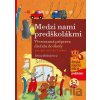 Medzi nami predškolákmi - Jiřina Bednářová