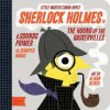 Little Master Conan Doyle Sherlock Holmes: A Sounds Primer (Jennifer Adams)(Leporelo)