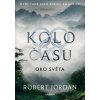 Kolo času: Oko světa (Robert Jordan)