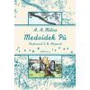 Medvídek Pú - A. A. Milne, E. H. Shepard