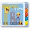 Na stavbe Moja knižka s pohyblivými prvkami
