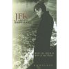 JFK and the Unspeakable