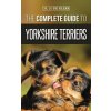 Complete Guide to Yorkshire Terriers (Joanna de Klerk)(Pevná)