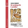Od autobiografie k autofikci - Zuzana Fonioková