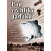 Pod vrchlíky padáků - Miroslav Řezníček