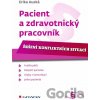 Pacient a zdravotnický pracovník - Erika Auzká