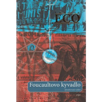 Foucaultovo kyvadlo Umberto Eco CZ